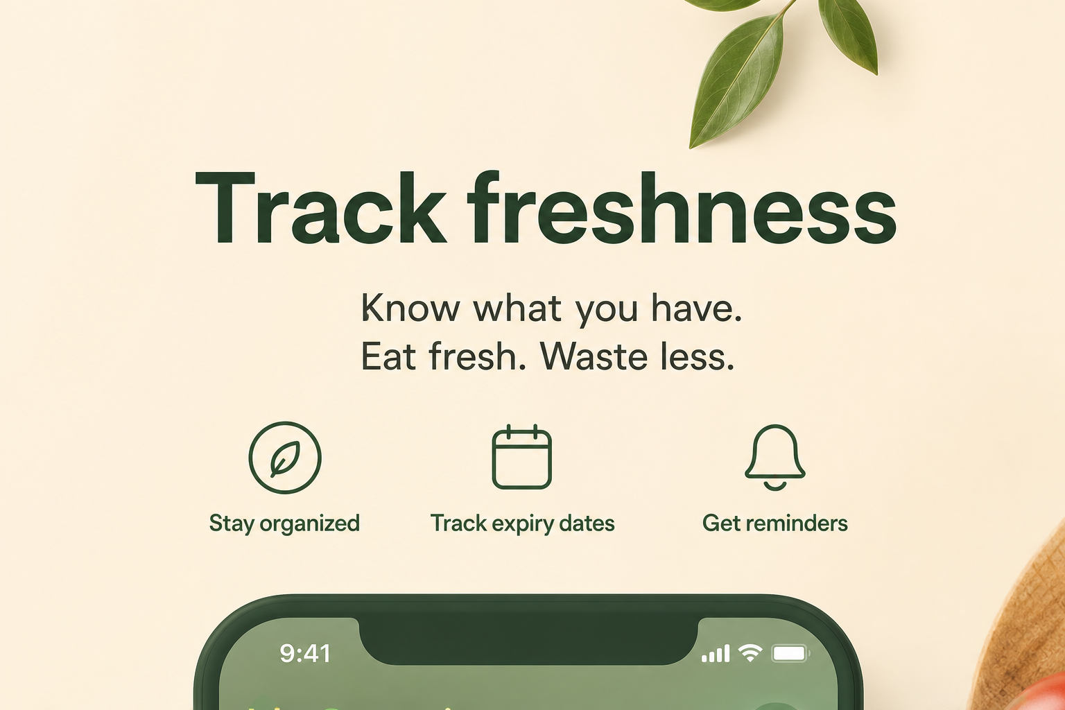 Have It Fresh screenshot showing stay organized, track expiry dates, and get reminders.